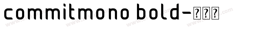 commitmono bold字体转换